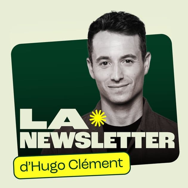Pochette de la newsletter La Newsletter d'Hugo Clément